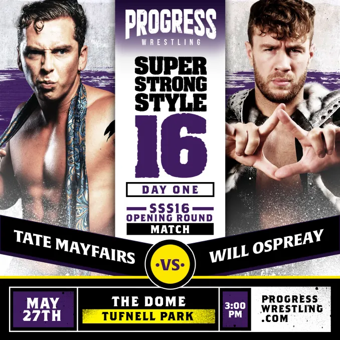 Will Ospreay returns to PROGRESS Wrestling to face Tate Mayfairs in the opening round of Super Strong Style 16