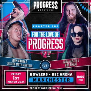 PROGRESS Wrestling - FOR THE LOVE OF PROGRESS 2 - PROGRESS Wrestling - Watch on Hooked On Wrestling TV PROGRESS Wrestling - FOR THE LOVE OF PROGRESS 2