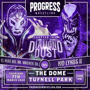 PROGRESS Wrestling - DIAMOND DUST - PROGRESS Wrestling - Watch on Hooked On Wrestling TV PROGRESS Wrestling - DIAMOND DUST