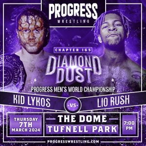 PROGRESS Wrestling - DIAMOND DUST