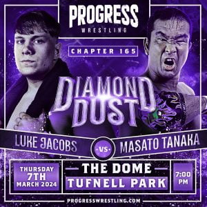 PROGRESS Wrestling - DIAMOND DUST - PROGRESS Wrestling - Watch on Hooked On Wrestling TV PROGRESS Wrestling - DIAMOND DUST