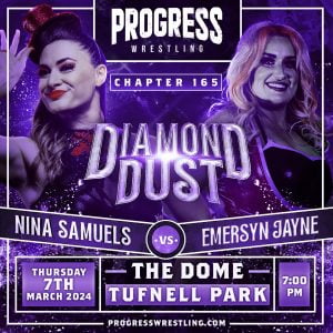 PROGRESS Wrestling - DIAMOND DUST