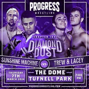 PROGRESS Wrestling - DIAMOND DUST