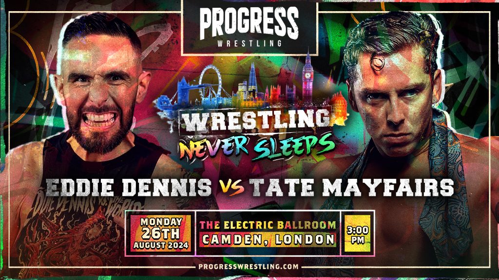 WNS Eddie vs Tate - PROGRESS Wrestling - Watch on Hooked On Wrestling TV
