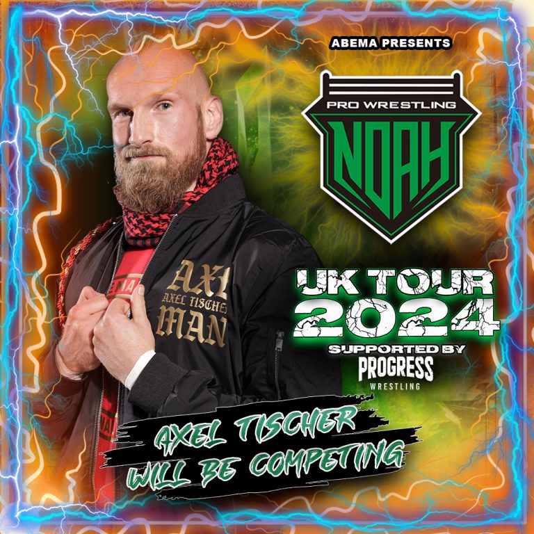 Axel - NOAH UK Tour v3 1 - PROGRESS Wrestling - Watch on Demand PROGRESS PLUS