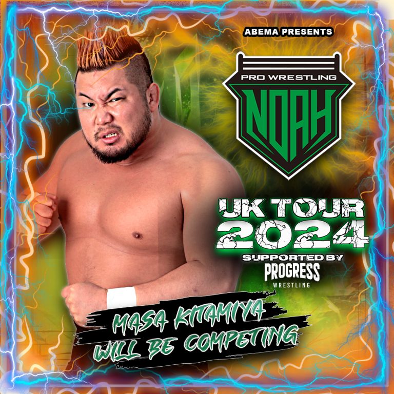 MASA KITAMIYA - NOAH UK Tour v3 - PROGRESS Wrestling - Watch on Demand PROGRESS PLUS