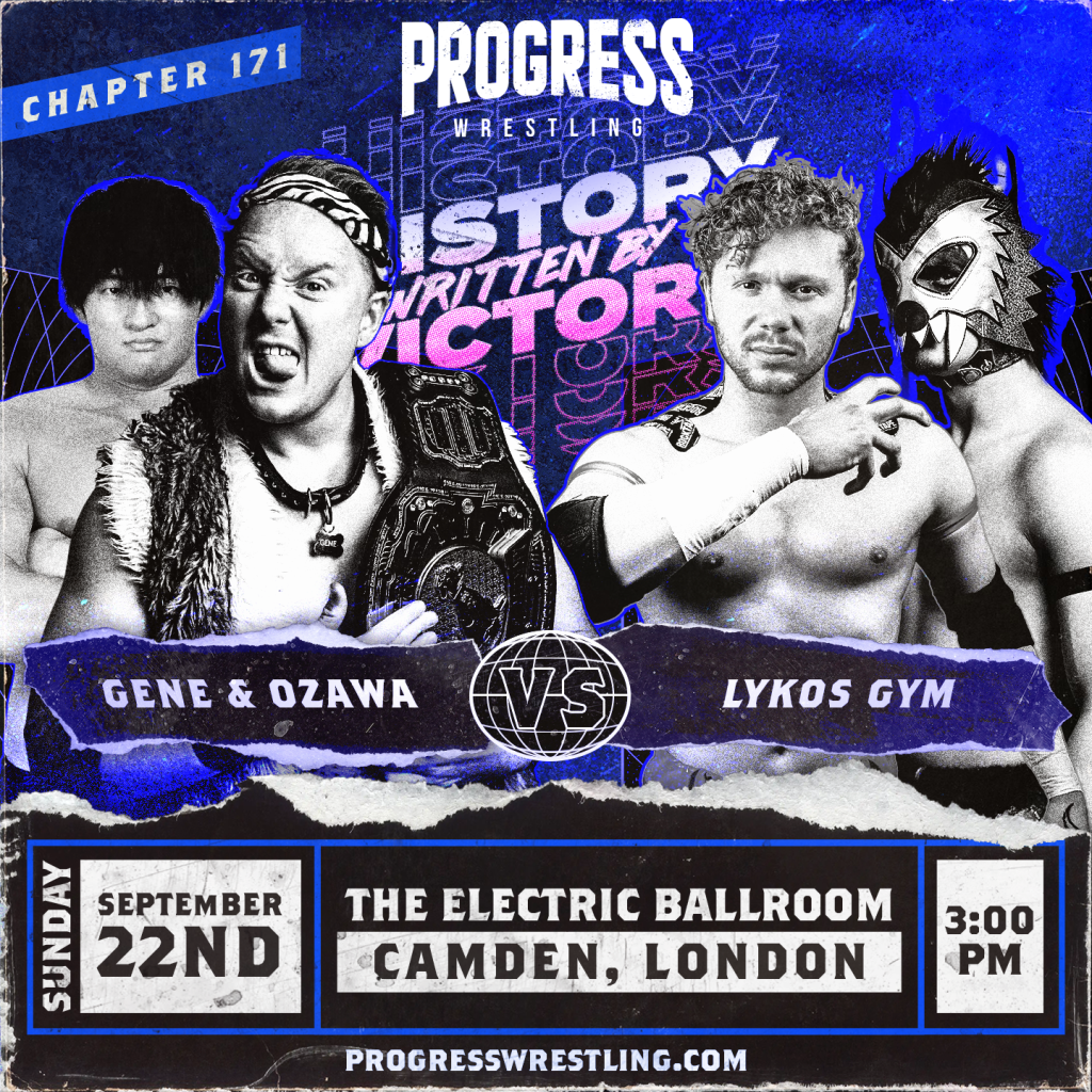 PROGRESS c171 - Gene Ozawa vs Lykos Gym sq - PROGRESS Wrestling - Watch on Demand PROGRESS PLUS