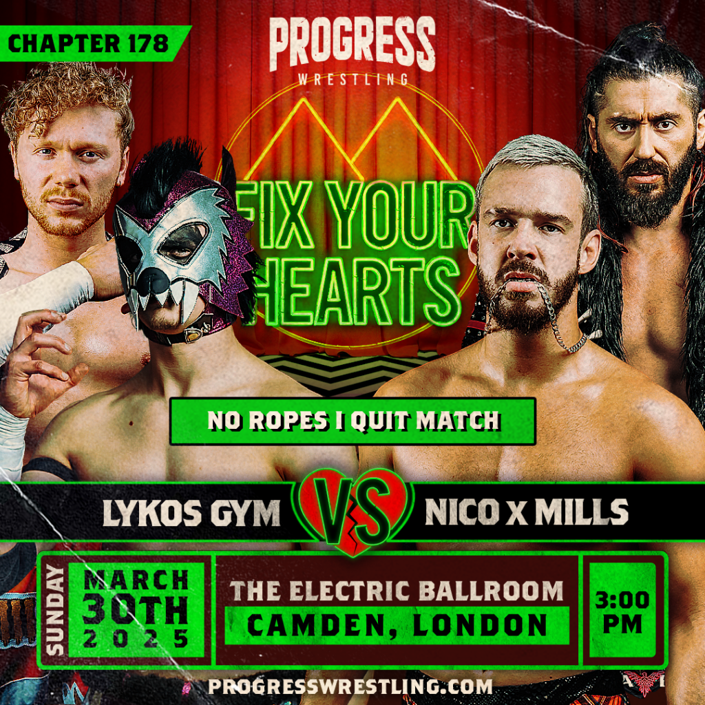 178 - Lykos Gym vs Nico x Mills sq - PROGRESS Wrestling - Watch on Hooked On Wrestling TV
