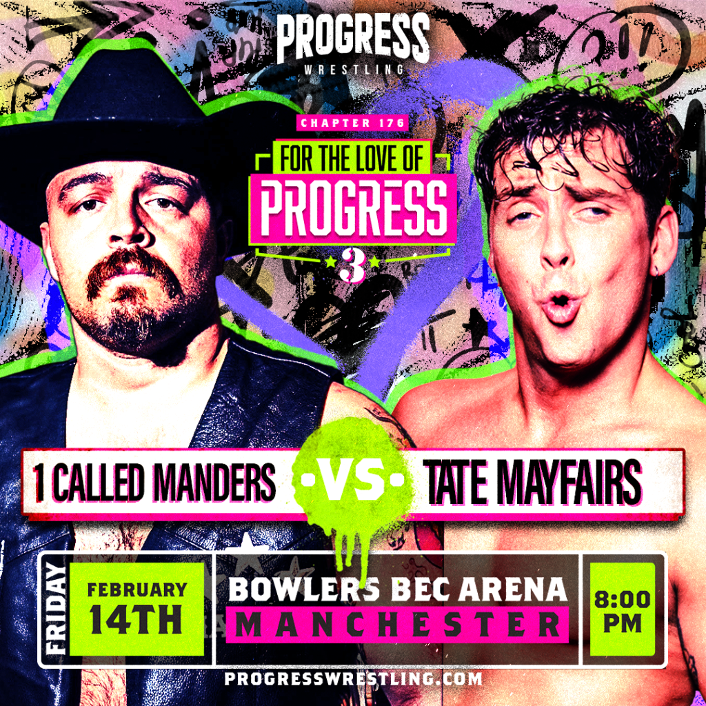 Chapter 176 - FTLOW - 1 Called Manders vs Tate Mayfairs sq 1 - PROGRESS Wrestling - Watch on Demand PROGRESS PLUS