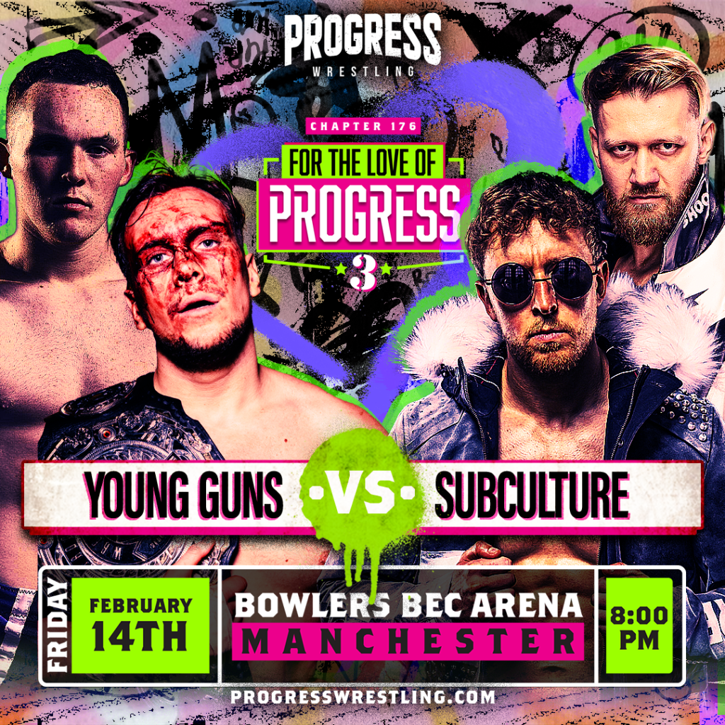 Chapter 176 - FTLOW - Young Guns vs Subculture sq 1 - PROGRESS Wrestling - Watch on Demand PROGRESS PLUS