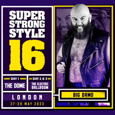 Big Damo Enters Super Strong Style 16 2023